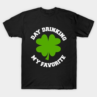 Day Drinking, My Favorite T-Shirt